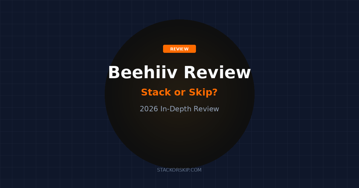 Beehiiv review 2026 Stack or Skip