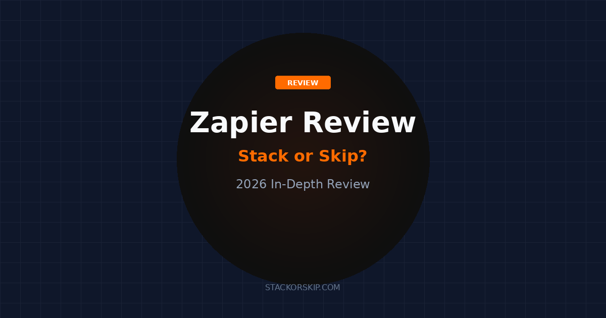 Zapier review 2026 Stack or Skip