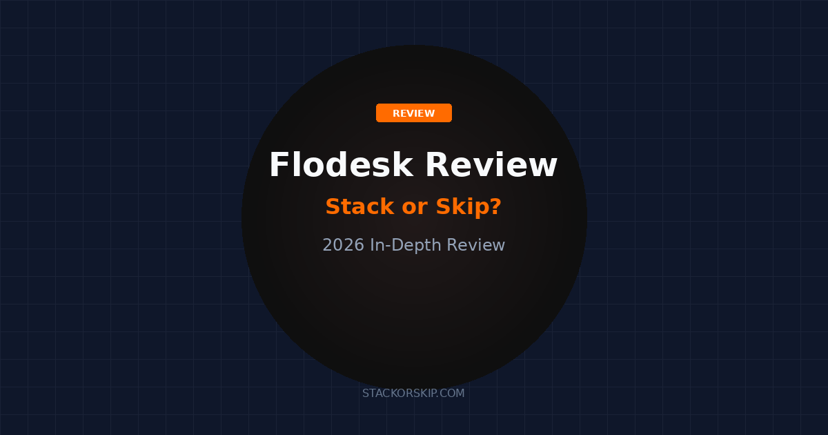 Flodesk review 2026 Stack or Skip