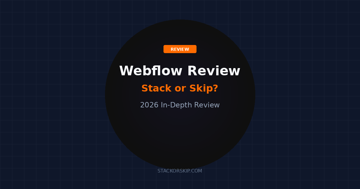 Webflow review 2026 Stack or Skip
