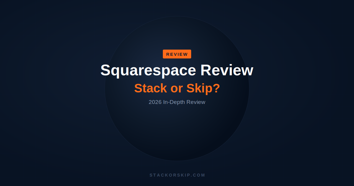 Squarespace review 2026 Stack or Skip
